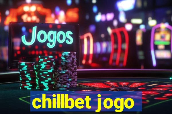 chillbet jogo